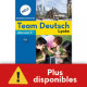 Team Deutsch Lycée 1 -  Livre de l’élève